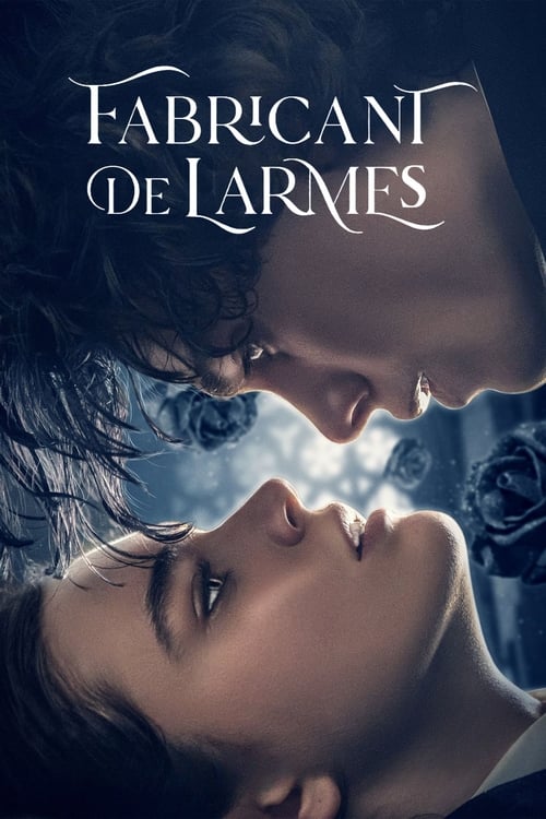 Fabricant de larmes streaming gratuit vf vostfr 