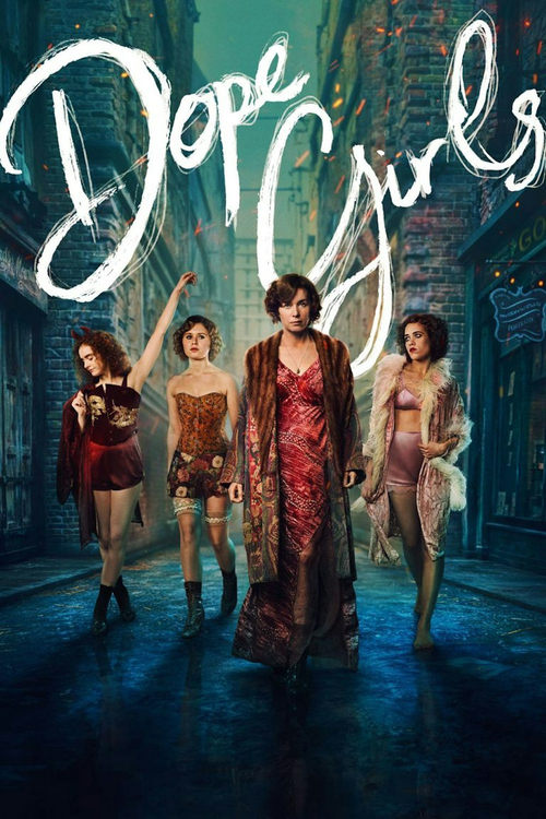 Dope Girls streaming gratuit vf vostfr 