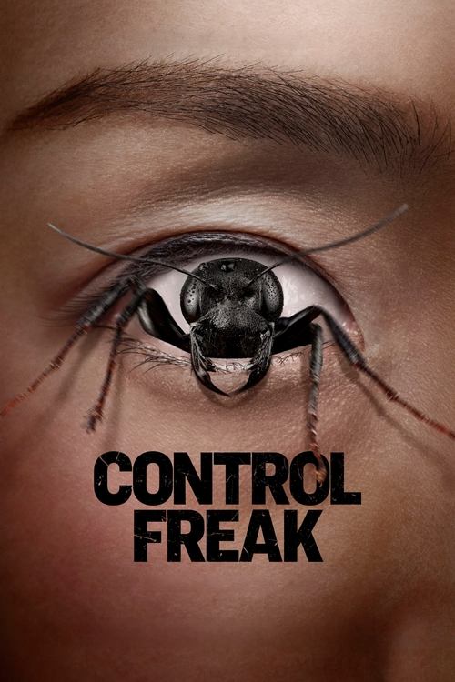 Control Freak streaming gratuit vf vostfr 